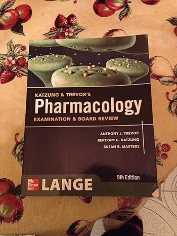 katzung and trevors pharmacology examination and board review 9th edition anthony trevor ,bertram katzung