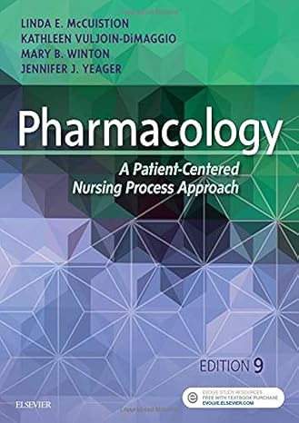 pharmacology a patient centered nursing process approach 9th edition linda e mccuistion phd msn ,kathleen