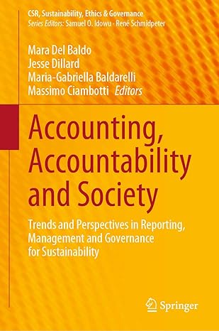 accounting accountability and society trends and perspectives in reporting management and governance for