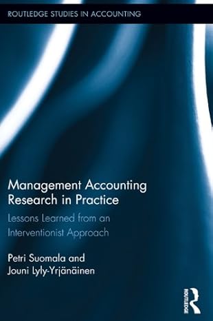 management accounting research in practice lessons learned from an interventionist approach 1st edition petri