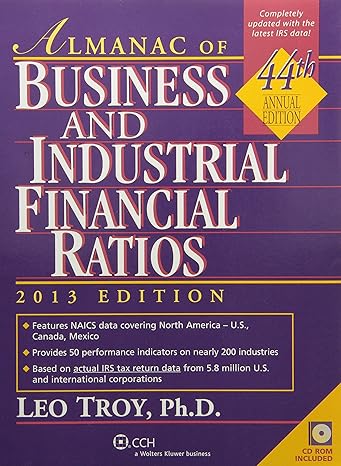 almanac of business and industrial financial ratios 44th edition ph d leo troy 0808030876, 978-0808030874