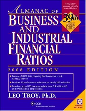 almanac of business and industrial financial ratios 39th edition leo troy 0808017594, 978-0808017592