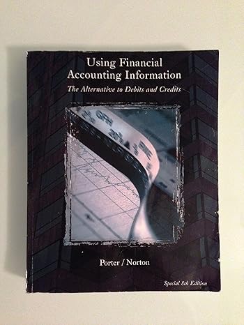 using financial accounting information the alternative to debits and credits special 8th edition gary a