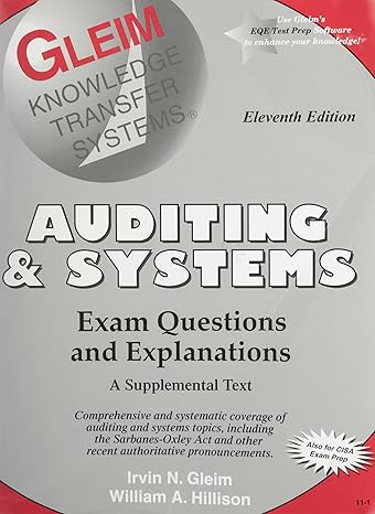 auditing and systems exam questions and explanations 11th edition irvin n gleim 1581942818, 978-1581942811