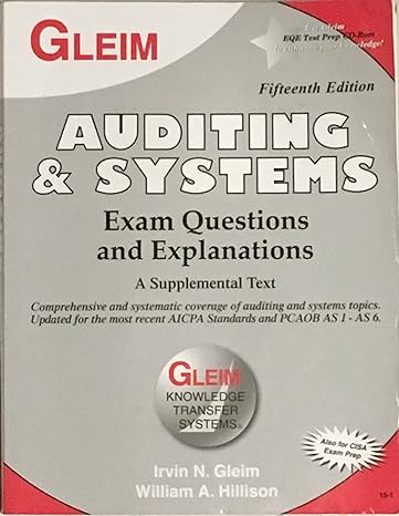 auditing and systems exam questions and explanations 15th edition irvin gleim 1581947429, 978-1581947427