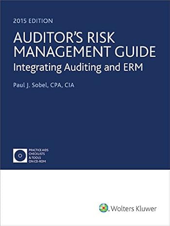 auditors risk management guide integrating auditing and erm pap/cdr edition paul j sobel ,cia ,crma ,cpa