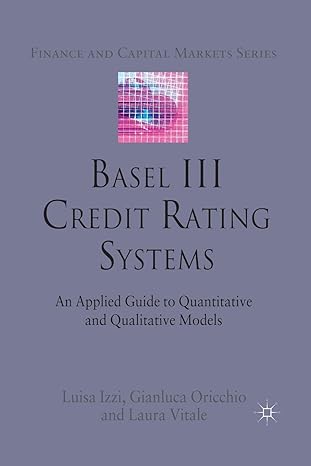 basel iii credit rating systems an applied guide to quantitative and qualitative models 1st edition l izzi ,g