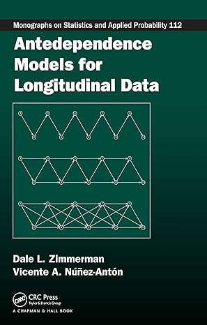 antedependence models for longitudinal data 1st edition dale l zimmerman ,vicente a nunez anton b002gzqje8,