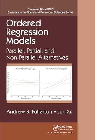 ordered regression models parallel partial and non parallel alternatives 1st edition andrew s fullerton ,jun