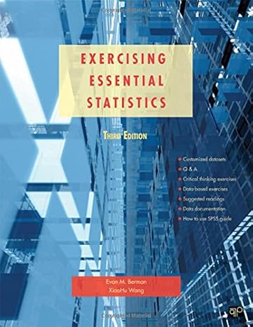 exercising essential statistics 3rd edition evan m berman ,xiaohu wang 1608716767, 978-1608716760