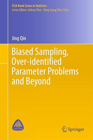 biased sampling over identified parameter problems and beyond 1st edition jing qin 9811048541, 978-9811048548