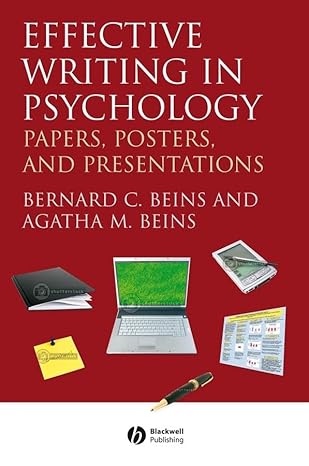 effective writing in psychology papers posters and presentations 1st edition bernard c beins ,agatha m beins