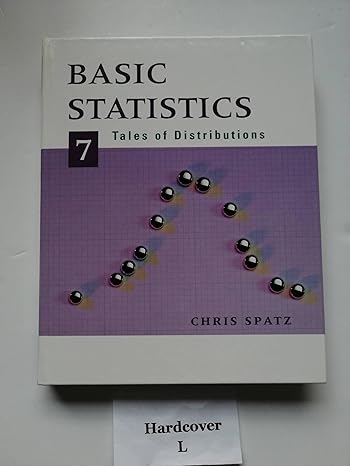 basic statistics tales of distributions 7th edition chris spatz 0534366902, 978-0534366902