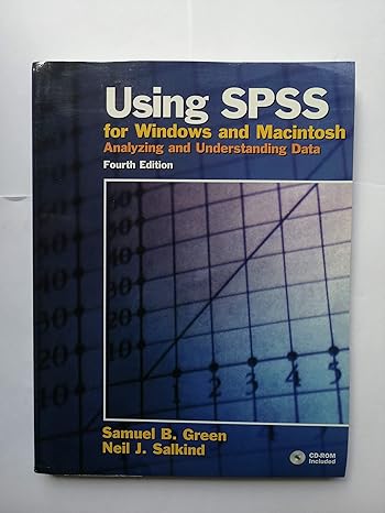 using spss for windows and macintosh analyzing and understanding data 4th edition samuel b green ,neil j