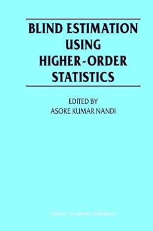 blind estimation using higher order statistics 1999th edition asoke kumar nandi b000uh0aqm, 978-0792384427