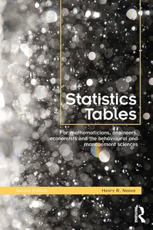 statistics tables for mathematicians engineers economists and the behavioural and management sciences 2nd