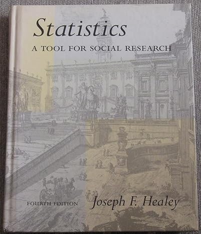 statistics a tool for social research 4th edition joseph f healey 0534251528, 978-0534251529