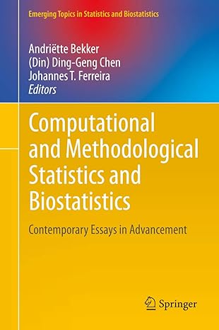 computational and methodological statistics and biostatistics contemporary essays in advancement 1st edition