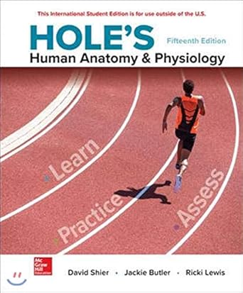 holes human anatomy and physiology 15th edition david shier ,jackie butler ,ricki lewis 1260092828,