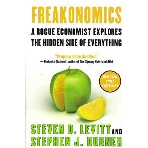 freakonomics a rogue economist explores the hidden side of everything 1st trade paperback edition steven d