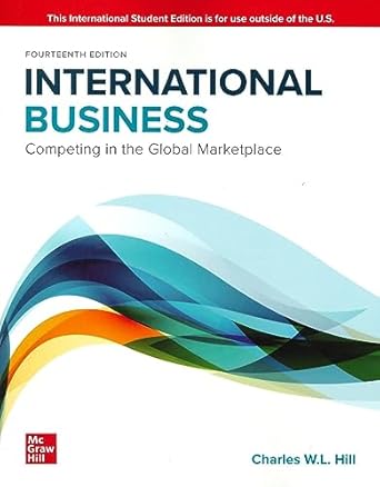 ise international business competing in the global marketplace 14th edition charles w l hill phd 1265038546,