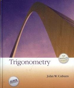 trigonometry 1st edition john w coburn 0072910054, 978-0072910056