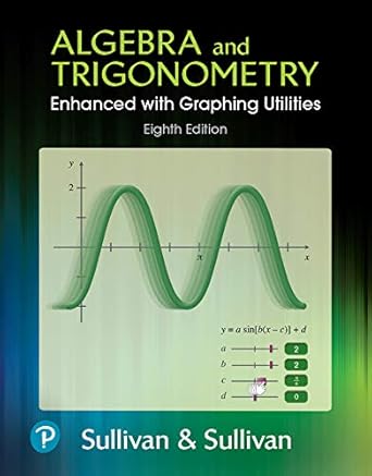 algebra and trigonometry enhanced with graphing utilities 1st edition iii sullivan, michael b085b25hng,