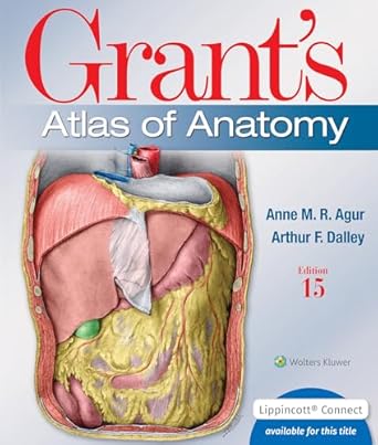 grants atlas of anatomy 15th edition anne m r agur bsc msc phd faaa ,arthur f dalley ii phd faaa 1975210328,