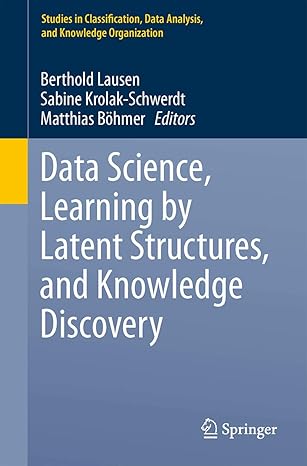 data science learning by latent structures and knowledge discovery 1st edition berthold lausen ,sabine krolak