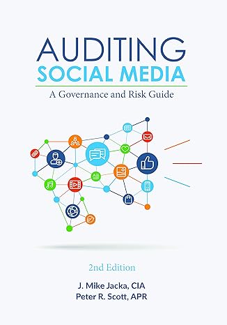 auditing social media a governance and risk guide 2nd edition j mike jacka cia ,peter r scott apr 1634540662,