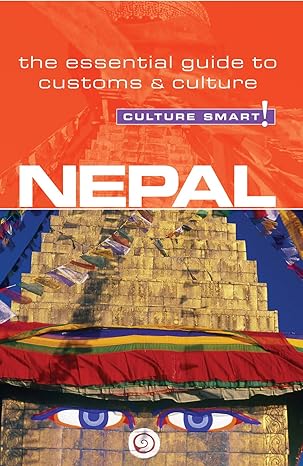 nepal culture smart the essential guide to customs and culture 1st edition tessa feller ,culture smart