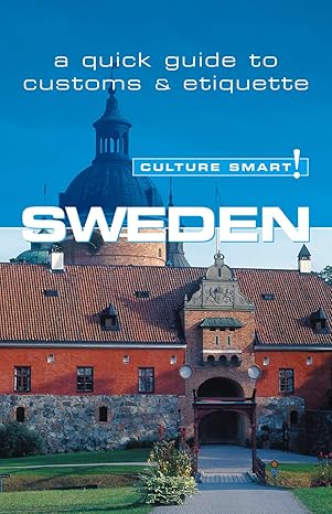 sweden culture smart the essential guide to customs and culture 1st edition charlotte j dewitt ,culture smart