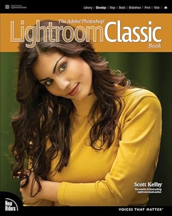 adobe photoshop lightroom classic book the 1st edition scott kelby 013756533x, 978-0137565337