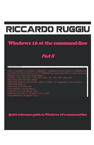 windows 10 at the command line part ii quick reference guide to windows 10s command line 1st edition riccardo