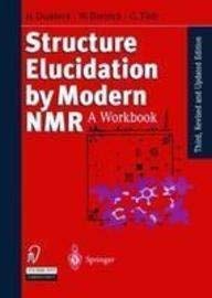 structure elucidation by modern nmr a workbook 1st edition h duddeck ,w dietrich ,h duddecki 0387914250,