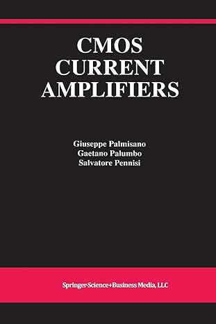 cmos current amplifiers 1st edition giuseppe palmisano ,gaetano palumbo ,salvatore pennisi 1461373379,