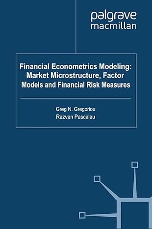 financial econometrics modeling market microstructure factor models and financial risk measures 1st edition