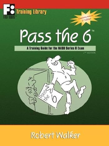 pass the 6 a training guide for the nasd series 6 exam 2nd edition robert walker 0912301694, 978-0912301693