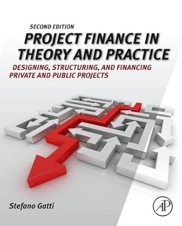 project finance in theory and practice designing structuring and financing private and public projects 2nd