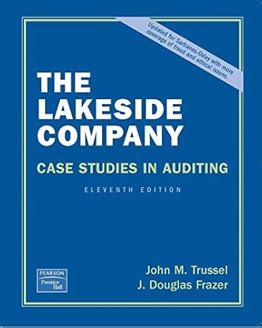 the lakeside company case studies in auditing updated edition john m. trussel ,j. douglas frazer 0131588516,