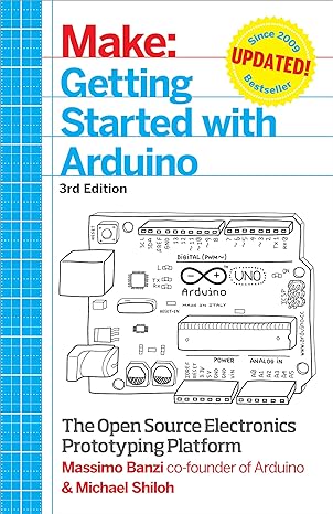 getting started with arduino the open source electronics prototyping platform 3rd edition massimo banzi