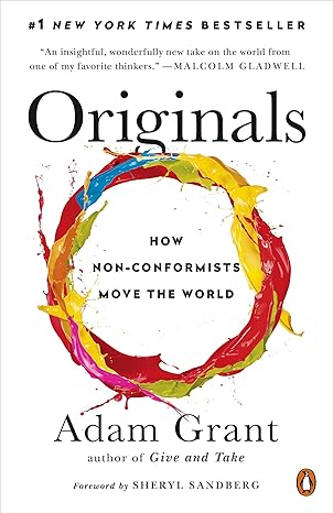 originals how non conformists move the world 1st edition adam grant ,sheryl sandberg 014312885x,