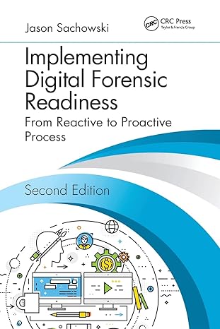 implementing digital forensic readiness from reactive to proactive process 2nd edition jason sachowski