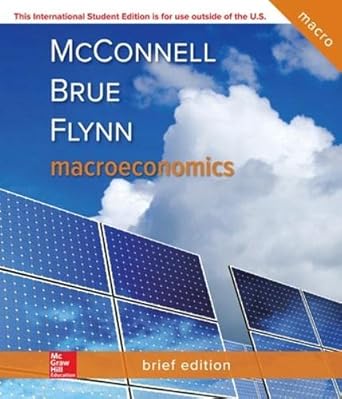 macroeconomics brief edition 3rd edition mcconnell 1260570207, 978-1260570205