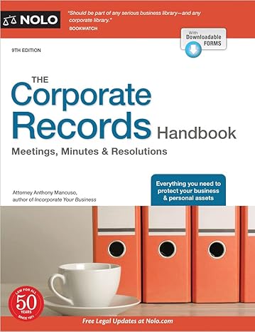 corporate records handbook the meetings minutes and resolutions 9th edition anthony mancuso attorney