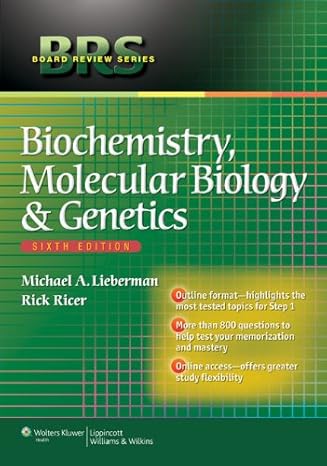 biochemistry molecular biology and genetics 6th edition ph.d. lieberman, michael a. ,m.d. ricer, rick