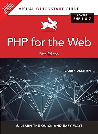 php for the web visual quickstart guide 5th edition larry ullman 933258608x, 978-9332586086