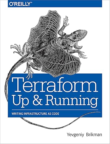 terraform up and running writing infrastructure as code 1st edition yevgeniy brikman 1491977086,