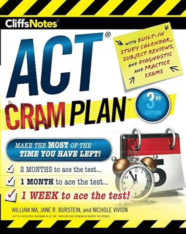 cliffsnotes act cram plan 3rd edition william ma, jane r. burstein, nichole vivion 054483660x, 978-0544836600