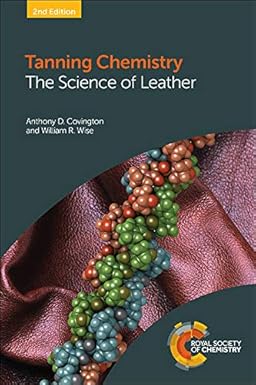 tanning chemistry the science of leather 2nd edition anthony d covington, william r wise 1788012046,